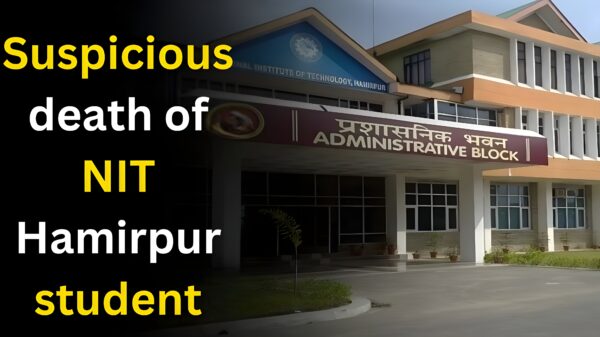 Suspicious death of NIT Hamirpur student