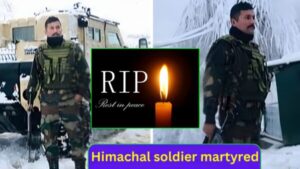 Himachal's son Shubham Dhiman attained martyrdom, service to the nation was inherited