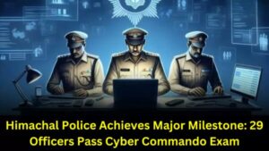 Himachal Police Achieves Major Milestone 29 Officers Pass Cyber Commando Exam-2400x1352