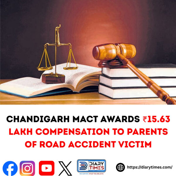 Chandigarh MACT Awards ₹15.63 Lakh Compensation to Parents of Road Accident Victim