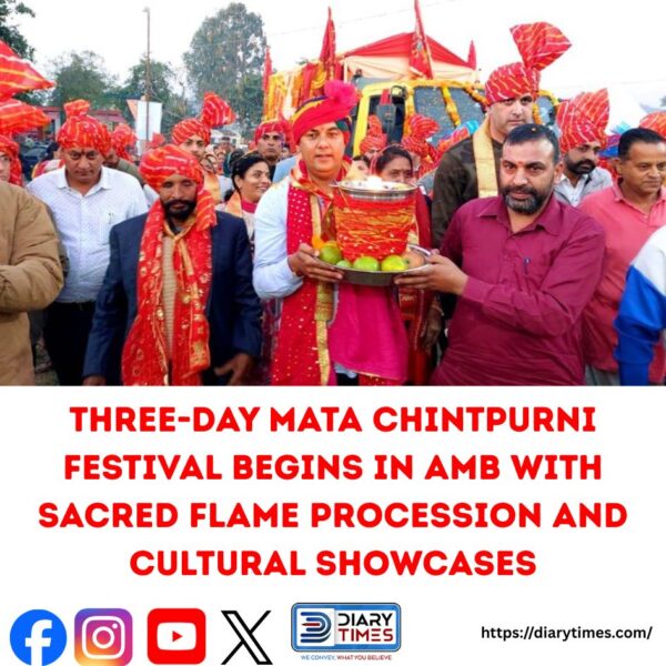 Three-Day Mata Chintpurni Festival Begins in Amb with Sacred Flame Procession and Cultural Showcases